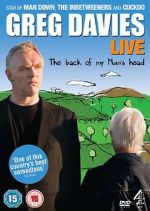 Watch Greg Davies Live: The Back of My Mum\'s Head Movie25