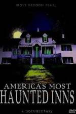 Watch Americas Most Haunted Inns Movie25