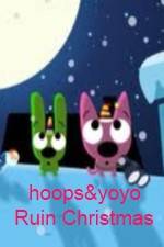 Watch hoops&yoyo Ruin Christmas Movie25