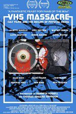 Watch VHS Massacre Cult Films and the Decline of Physical Media Movie25