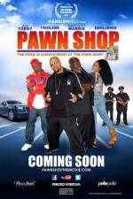 Watch Pawn Shop Movie25
