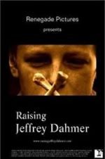 Watch Raising Jeffrey Dahmer Movie25