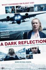 Watch A Dark Reflection Movie25