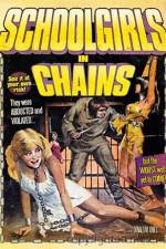 Watch Schoolgirls in Chains Movie25
