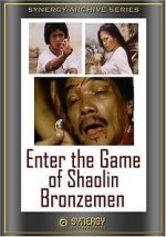 Watch Enter the Game of Shaolin Bronzemen Movie25