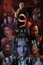 Watch 9 Ways to Hell Movie25