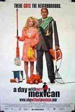 Watch A Day Without a Mexican Movie25