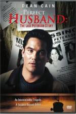 Watch The Perfect Husband: The Laci Peterson Story Movie25