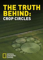 Watch The Truth Behind Crop Circles Movie25