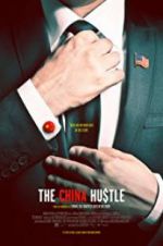 Watch The China Hustle Movie25
