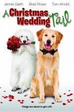 Watch A Christmas Wedding Tail Movie25