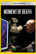 Watch National Geographic Moment of Death Movie25