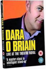 Watch Dara O'Briain: Live at the Theatre Royal Movie25