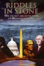 Watch Secret Mysteries of America's Beginnings Volume 2: Riddles in Stone - The Secret Architecture of Washington D.C. Movie25