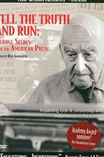 Watch Tell the Truth and Run George Seldes and the American Press Movie25