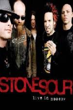 Watch STONE SOUR Live In Moscow Movie25