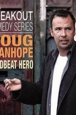 Watch Doug Stanhope: Deadbeat Hero Movie25