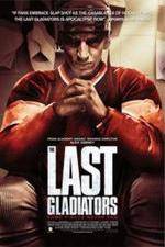Watch The Last Gladiators Movie25