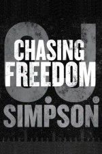 Watch O.J. Simpson: Chasing Freedom Movie25