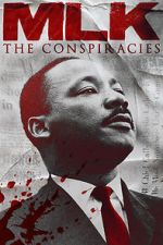 Watch MLK: The Conspiracies Movie25