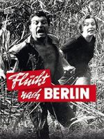 Watch Flucht nach Berlin Movie25