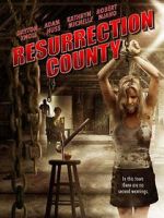 Watch Resurrection County Movie25