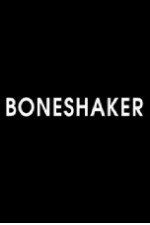 Watch Boneshaker Movie25