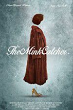 Watch The Mink Catcher Movie25