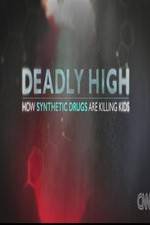 Watch Deadly High How Synthetic Drugs Are Killing Kids Movie25