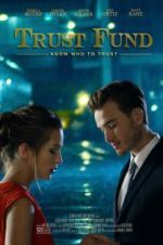Watch Trust Fund Movie25