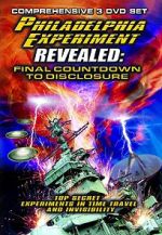 Watch The Philadelphia Experiment Revealed: Final Countdown to Disclosure from the Area 51 Archives Movie25