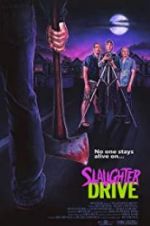 Watch Slaughter Drive Movie25