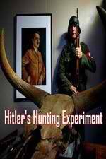 Watch Hitler's Hunting Experiment Movie25
