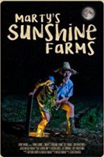 Watch Marty\'s Sunshine Farms Movie25