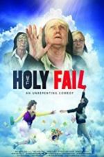 Watch The Holy Fail Movie25