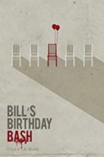 Watch Bill\'s Birthday Bash Movie25