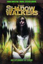 Watch The Shadow Walkers Movie25