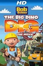 Watch Bob the Builder: Big Dino Dig Movie25