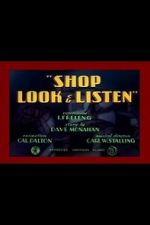Watch Shop Look & Listen (Short 1940) Movie25