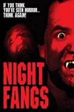 Watch Night Fangs Movie25