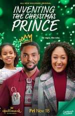 Watch Inventing the Christmas Prince Movie25