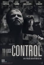 Watch To Lose Control Movie25