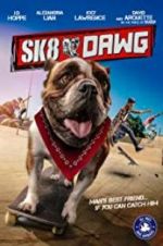 Watch Sk8 Dawg Movie25