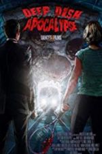 Watch Deep Dish Apocalypse Movie25