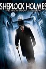 Watch Sherlock Holmes and the Shadow Watchers Movie25