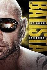 Watch WWE Batista: The Animal Unleashed Movie25