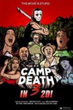 Watch Camp Death III in 2D! Movie25