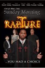Watch Sunday Morning Rapture Movie25