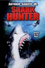 Watch Shark Hunter Movie25