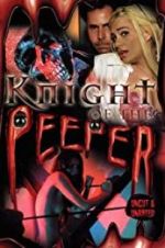 Watch Knight of the Peeper Movie25